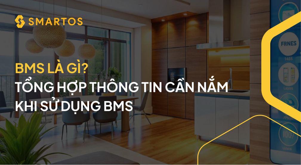 BMS LÀ GÌ_ TỔNG HỢP THÔNG TIN CẦN NẮM KHI SỬ DỤNG BMS.jpg