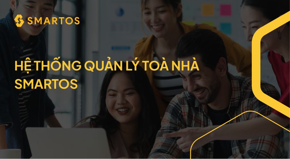 HỆ THỐNG QUẢN LÝ TOÀ NHÀ SMARTOS.jpg