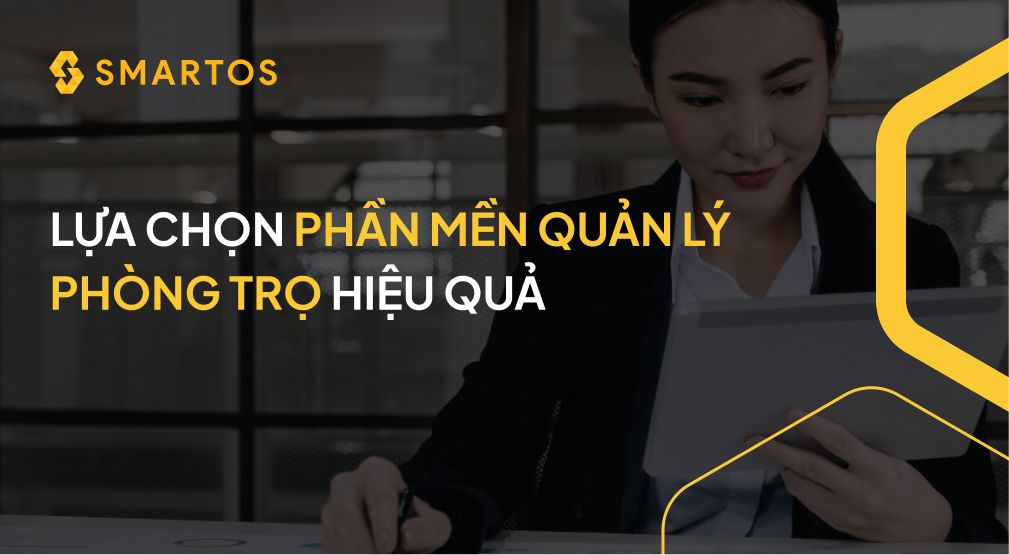 LỰA CHỌN PHẦN MỀN QUẢN LÝ PHÒNG TRỌ HIỆU QUẢ.jpg
