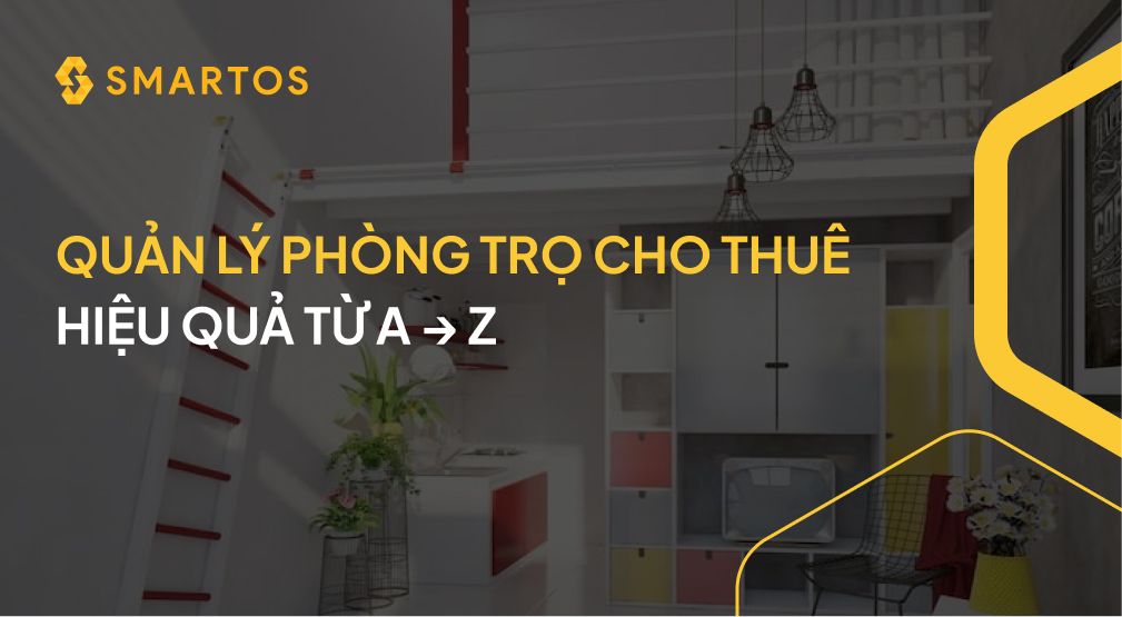 QUẢN LÝ PHÒNG TRỌ CHO THUÊ HIỆU QUẢ TỪ A → Z.jpg