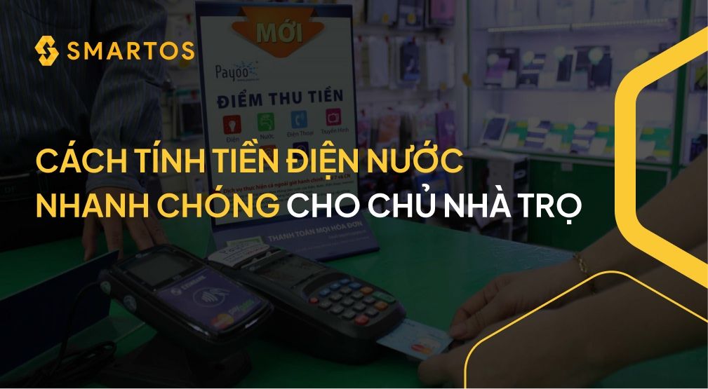 Cách tính tiền điện nước nhanh chóng cho chủ nhà trọ?