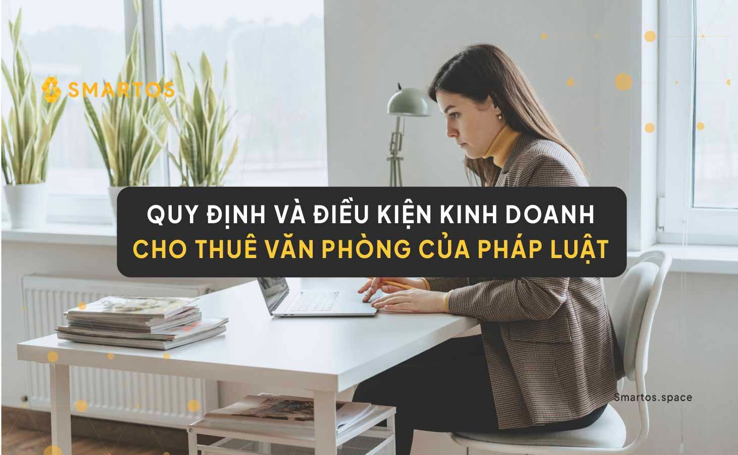 Tổng hợp điều kiện kinh doanh cho thuê văn phòng của pháp luật